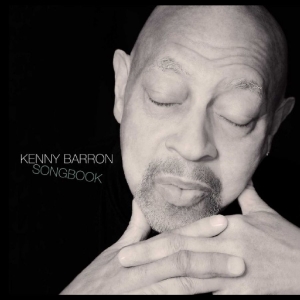 Kenny Barron - Songbook in the group OUR PICKS / Friday Releases / 2025-11-14 at Bengans Skivbutik AB (5645662)