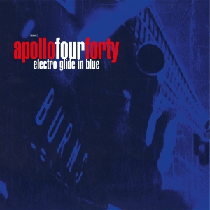 Apollo 440 - Electro Glide In Blue in the group OUR PICKS / Friday Releases / 2025-11-21 at Bengans Skivbutik AB (5645833)