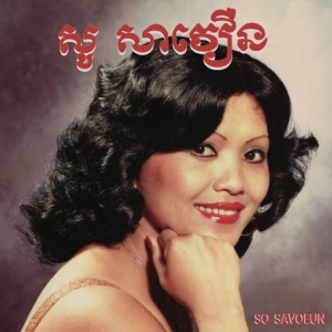 So Savoeun - The Golden Voice Of Phnom Penh, 196 in the group OUR PICKS / Friday Releases / 2025-10-24 at Bengans Skivbutik AB (5645853)