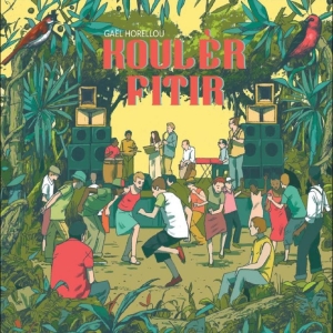 Gael Horellou - Koulèr Fitir in the group OUR PICKS / Friday Releases / 2025-10-17 at Bengans Skivbutik AB (5645876)