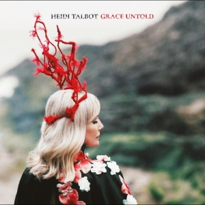 Heidi Talbot - Grace Untold in the group OUR PICKS / Friday Releases / 2025-11-21 at Bengans Skivbutik AB (5645923)