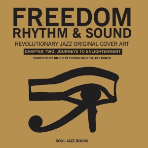 Gilles Peterson & Stuart Baker - Freedom, Rhythm & Sound Chapter Two in the group OUR PICKS / Friday Releases / 2025-10-24 at Bengans Skivbutik AB (5645940)