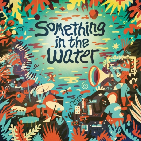 Various Artists - Something In The Water in the group OUR PICKS / Friday Releases / 2025-11-28 at Bengans Skivbutik AB (5646180)