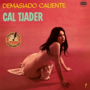 Cal Tjader - Demasiado Caliente in the group VINYL / Upcoming releases / Jazz at Bengans Skivbutik AB (5646266)