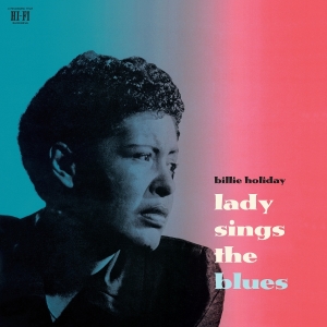 Billie Holiday - Lady Sings The Blues in the group VINYL / Upcoming releases / Jazz at Bengans Skivbutik AB (5646268)