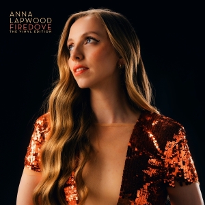 Lapwood Anna - Firedove - The Vinyl Edition in the group OUR PICKS / Friday Releases / 2025-11-21 at Bengans Skivbutik AB (5646590)