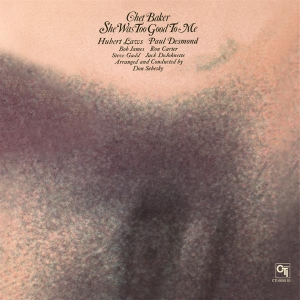 Chet Baker - She Was Too Good To Me in the group OUR PICKS / Friday Releases / 2025-11-28 at Bengans Skivbutik AB (5646595)