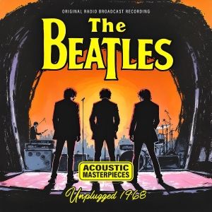 Beatles The - Unplugged 1968 in the group OUR PICKS / Friday Releases / 2025-12-05 at Bengans Skivbutik AB (5646671)
