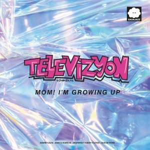 Televizyon - Mom! I'm Growing Up in the group OUR PICKS / Friday Releases / 2025-11-21 at Bengans Skivbutik AB (5646707)