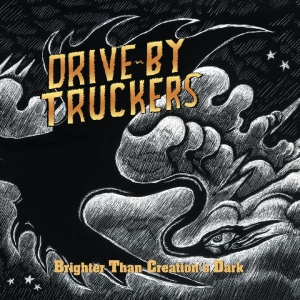 Drive-By Truckers - Brighter Than Creation's Dark (Cyrs in the group OUR PICKS / Friday Releases / 2025-11-28 at Bengans Skivbutik AB (5646944)