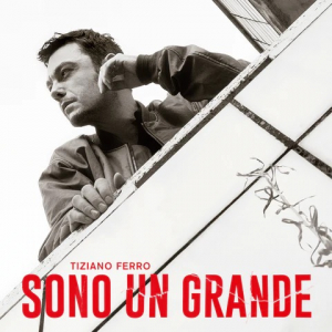 Tiziano Ferro - Sono Un Grande in the group OUR PICKS / Bengans Staff Picks / Clabbe recommends at Bengans Skivbutik AB (5647271)