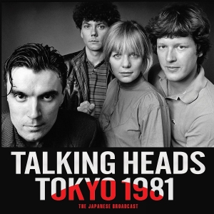 Talking Heads - Tokyo 1981 in the group OUR PICKS / Friday Releases / 2025-11-21 at Bengans Skivbutik AB (5647313)
