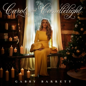 Gabby Barrett - Carols And Candlelight in the group OUR PICKS / Friday Releases / 2025-11-07 at Bengans Skivbutik AB (5647411)