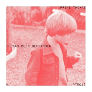 Prins Thomas - Thomas Moen Hermansen in the group OUR PICKS / Friday Releases / 2025-12-05 at Bengans Skivbutik AB (5647671)