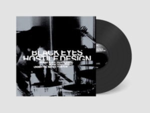 Black Eyes - Hostile Design in the group OUR PICKS / Bengans Staff Picks / Viktor recommends at Bengans Skivbutik AB (5647863)