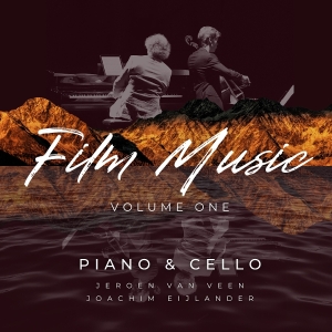 Jeroen Van Veen & Joachim Eijlander - Film Music, Volume One - Piano & Cello in the group OUR PICKS / Friday Releases / 2025-11-21 at Bengans Skivbutik AB (5647869)