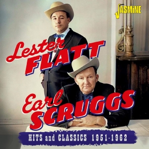 Lester Flatt & Earl Scruggs - Hits And Classics, 1951-1962 in the group OUR PICKS / Friday Releases / 2025-11-14 at Bengans Skivbutik AB (5647945)