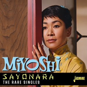 Miyoshi Umeki - Sayonara - The Rare Singles in the group OUR PICKS / Friday Releases / 2025-11-14 at Bengans Skivbutik AB (5647959)
