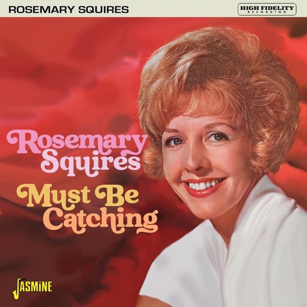 Rosemary Squires - Must Be Catching in the group CD / Pop-Rock at Bengans Skivbutik AB (5647961)