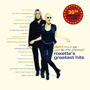 Roxette - Don't Bore Us - Get To The Chorus (30Th Anniversary 2Cd) in the group OUR PICKS / Friday Releases / 2025-11-14 at Bengans Skivbutik AB (5647976)