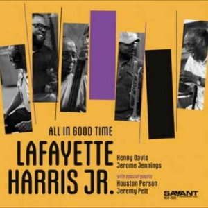 Lafayette Harris Jr. - All In Good Time in the group OUR PICKS / Frontpage - CD New & Forthcoming at Bengans Skivbutik AB (5648094)