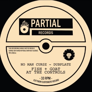 Fish & Goat At The Controls - No Man Curse - Dubplate in the group OUR PICKS / Friday Releases / 2025-11-07 at Bengans Skivbutik AB (5648345)