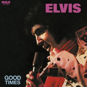 Elvis Presley - Good Times in the group VINYL / Upcoming releases / Pop-Rock at Bengans Skivbutik AB (5648516)