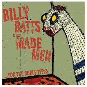 Billy Batts & The Made Men - ...For The Surly Types in the group OUR PICKS / Frontpage - Vinyl New & Forthcoming at Bengans Skivbutik AB (5648524)