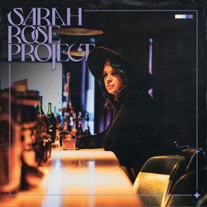 Sarah Rose Project - Sarah Rose Project in the group OUR PICKS / Frontpage - CD New & Forthcoming at Bengans Skivbutik AB (5648545)