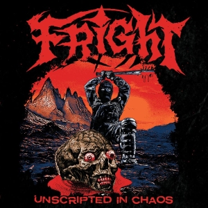 Fright - Unscripted In Chaos in the group OUR PICKS / Frontpage - Vinyl New & Forthcoming at Bengans Skivbutik AB (5648574)
