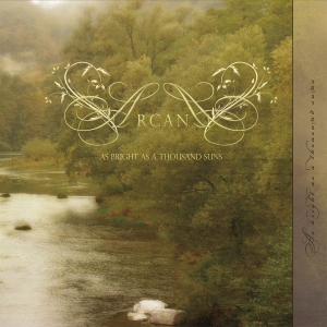 Arcana - As Bright As A Thousand Suns in the group OUR PICKS / Frontpage - CD New & Forthcoming at Bengans Skivbutik AB (5648600)