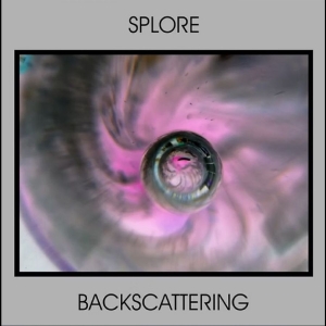 Splore - Backscattering in the group VINYL / Pop-Rock at Bengans Skivbutik AB (5648614)