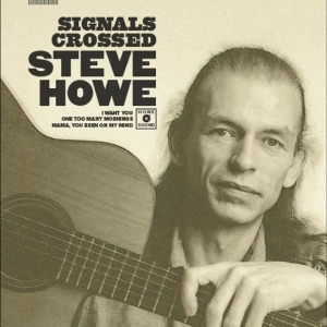 Steve Howe - Signals Crossed in the group OUR PICKS / Friday Releases / 2025-12-05 at Bengans Skivbutik AB (5648627)