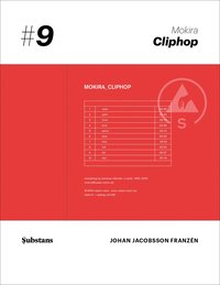 Johan Jacobsson Franzén - Mokira: Cliphop in the group OUR PICKS / Music Books at Bengans Skivbutik AB (5648700)