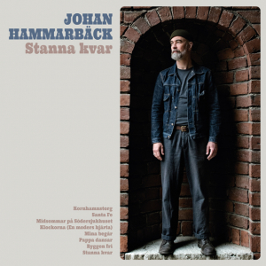 Johan Hammarbäck - Stanna Kvar (Black Vinyl LP) in the group Minishops / Ella Ruth Institutet at Bengans Skivbutik AB (5648706)
