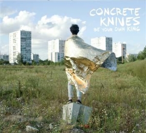 Concrete Knives - Be Your Own King in the group OUR PICKS / Stocksale / CD Sale / CD POP at Bengans Skivbutik AB (564883)