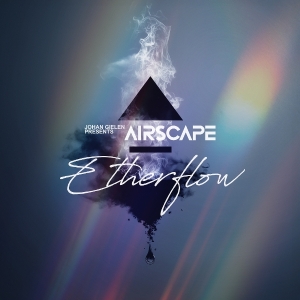 Johan Gielen Presents Airscape - Etherflow in the group OUR PICKS / Friday Releases / 2025-12-05 at Bengans Skivbutik AB (5648835)
