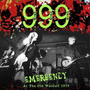 999 - Emergency At The Old Waldorf 1979 in the group OUR PICKS / Friday Releases / 2025-12-12 at Bengans Skivbutik AB (5649278)