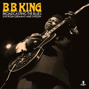 B.B. King - Broadcasting The Blues: Live From G in the group OUR PICKS / Friday Releases / 2025-12-05 at Bengans Skivbutik AB (5649281)