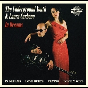 The Underground Youth & Laura Carbo - In Dreams in the group OUR PICKS / Friday Releases / 2025-12-12 at Bengans Skivbutik AB (5649399)