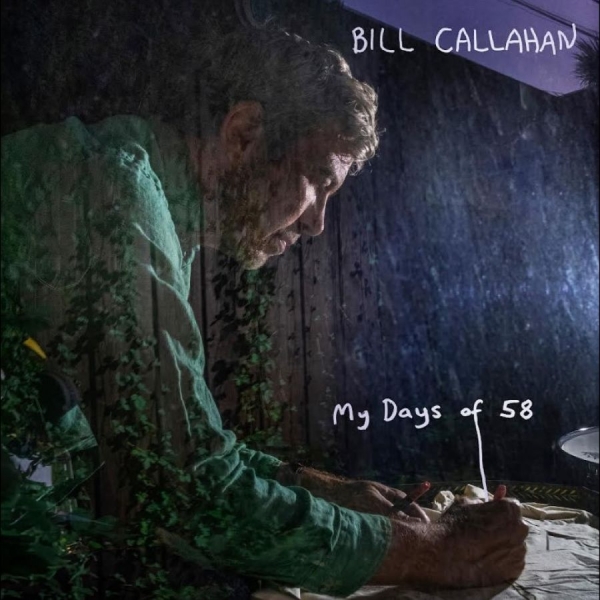 Callahan Bill - My Days Of 58 in the group OUR PICKS / Friday Releases / 2026-02-27 at Bengans Skivbutik AB (5649516)