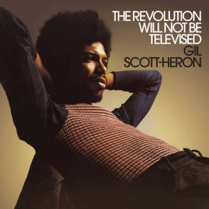 Gil Scott-Heron - The Revolution Will Not Be Televise in the group OUR PICKS / Friday Releases / 2025-11-28 at Bengans Skivbutik AB (5649565)