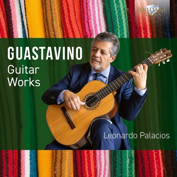 Carlos Guastavino - Guitar Works in the group CD / Klassiskt at Bengans Skivbutik AB (5649673)