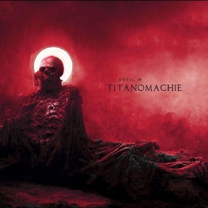 Devil M - Titanomachine in the group OUR PICKS / Friday Releases / 2025-11-28 at Bengans Skivbutik AB (5649702)