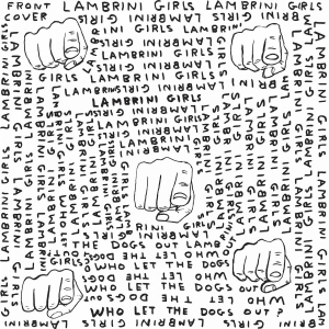 Lambrini Girls - Who Let The Dogs Out (Limited Slutc in the group OUR PICKS / Frontpage - Vinyl New & Forthcoming at Bengans Skivbutik AB (5649703)