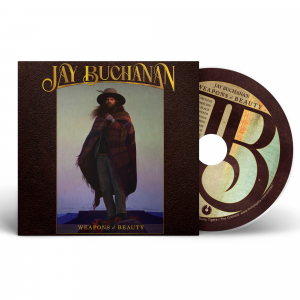 Jay Buchanan - Weapons Of Beauty in the group CD / Upcoming releases /  at Bengans Skivbutik AB (5649805)