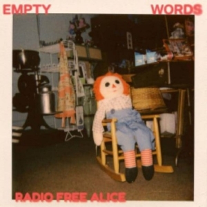 Radio Free Alice - Empty Words in the group VINYL / Pop-Rock at Bengans Skivbutik AB (5649851)