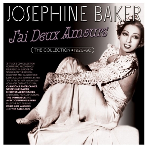 Josephine Baker - J'ai Deux Amours - The Collection 1 in the group OUR PICKS / Frontpage - CD New & Forthcoming at Bengans Skivbutik AB (5649877)