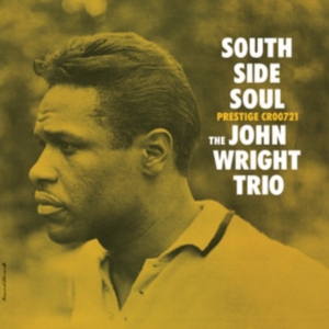 John Wright Trio - South Side Soul in the group VINYL / Jazz at Bengans Skivbutik AB (5650211)