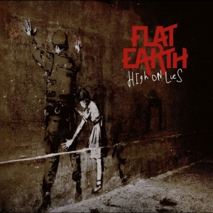 Flat Earth - High On Lies in the group OUR PICKS / Friday Releases / 2025-12-19 at Bengans Skivbutik AB (5650367)